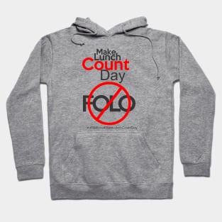 National Make Lunch Count Day Hoodie